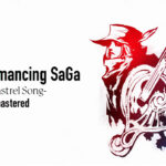 Romancing SaGa: Minstrel Song Remastered: annunciato!