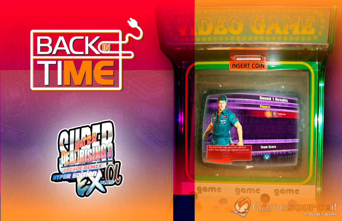 Back in Time – Super Ultra Dead Rising 3 Arcade Remix Hyper Edition EX + α