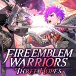 Fire Emblem Warriors: Three Hopes, Demo disponibile!