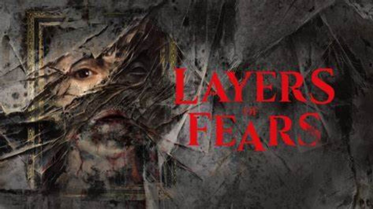 Layers of Fears