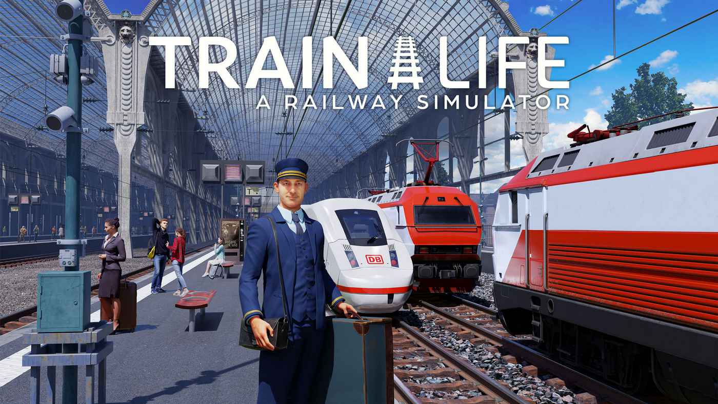 Train Life: A Railway Simulator