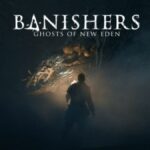 Banishers: Ghosts of New Eden annunciato ai TGA