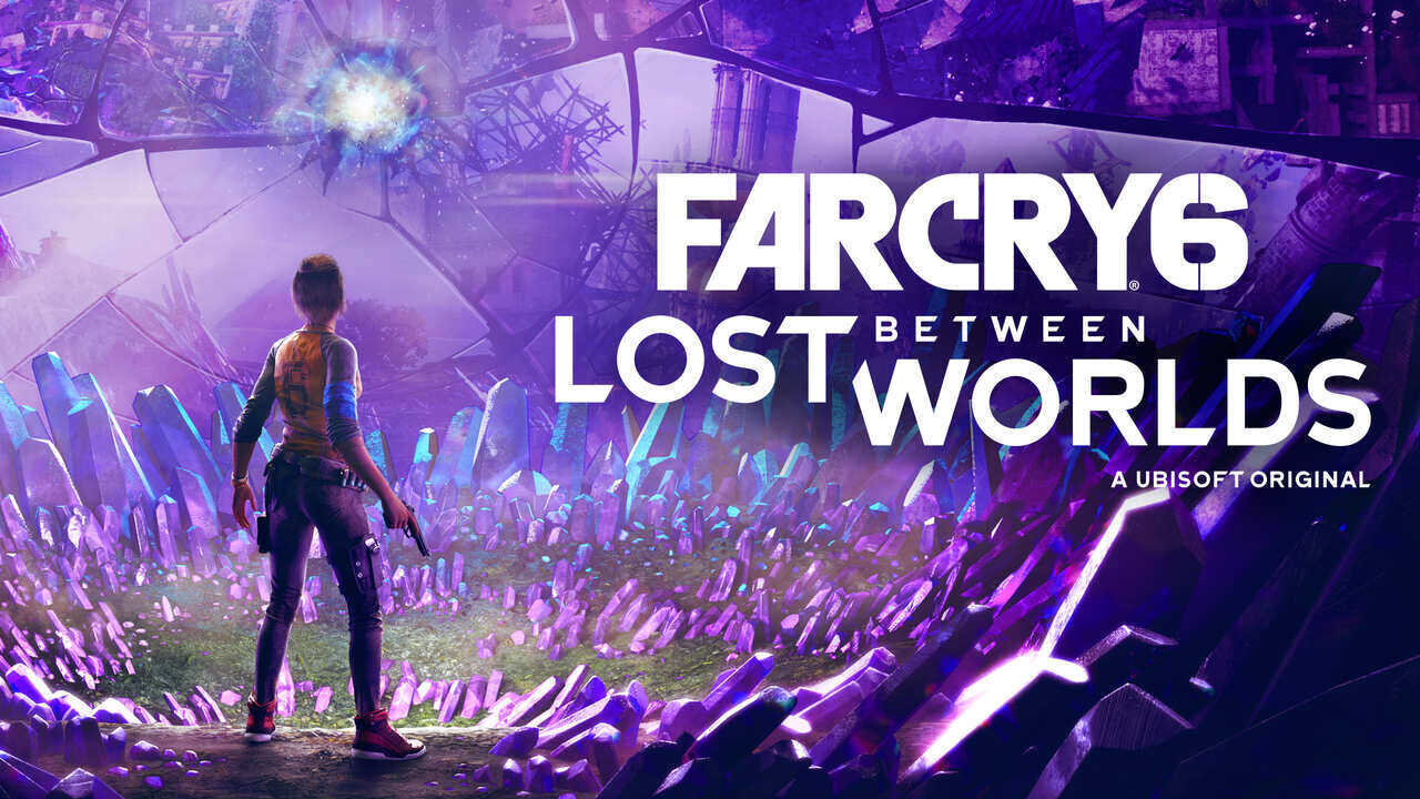 Far Cry 6: la release di Lost Between Worlds
