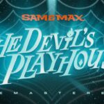 Sam & Max: The Devil’s Playhouse Remastered annunciato