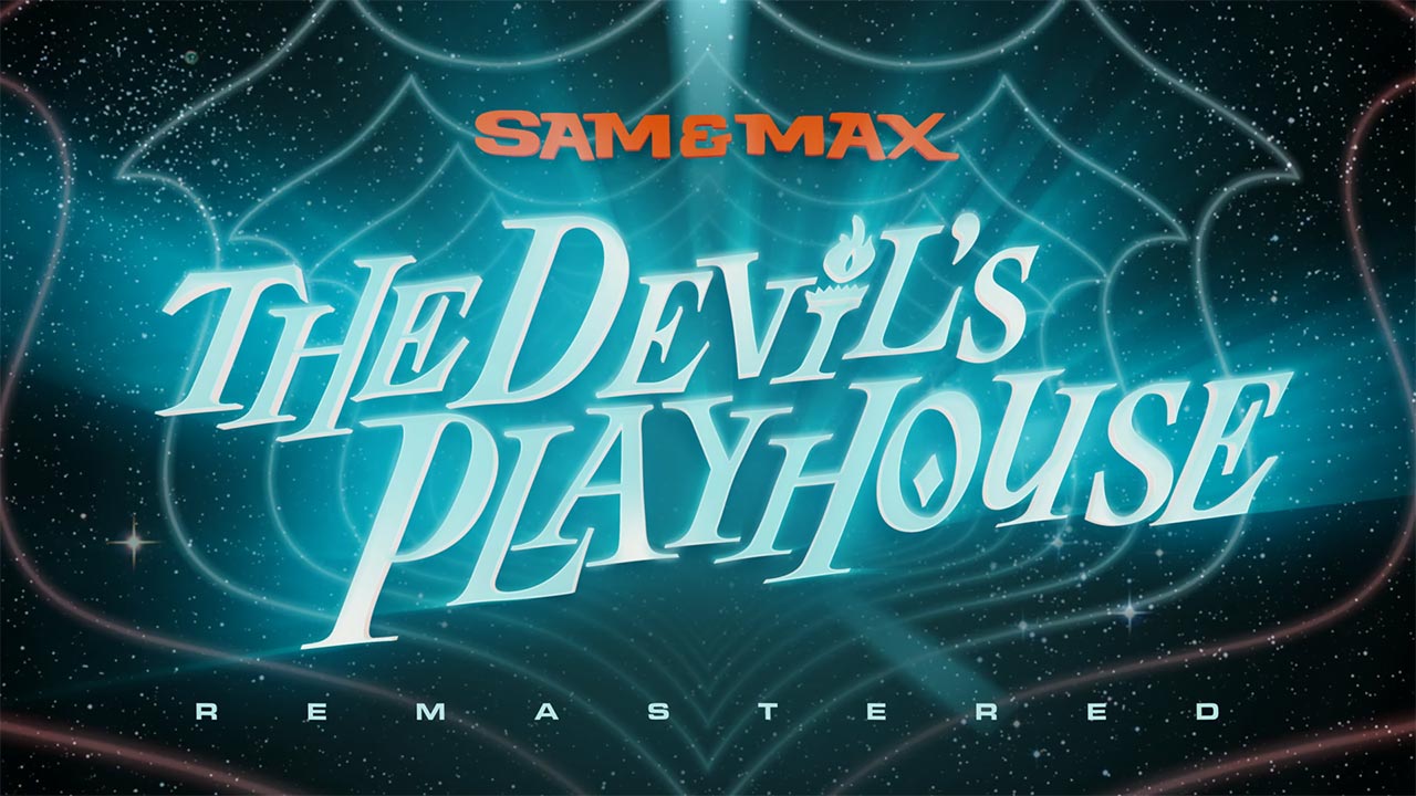 Sam & Max: The Devil’s Playhouse Remastered annunciato