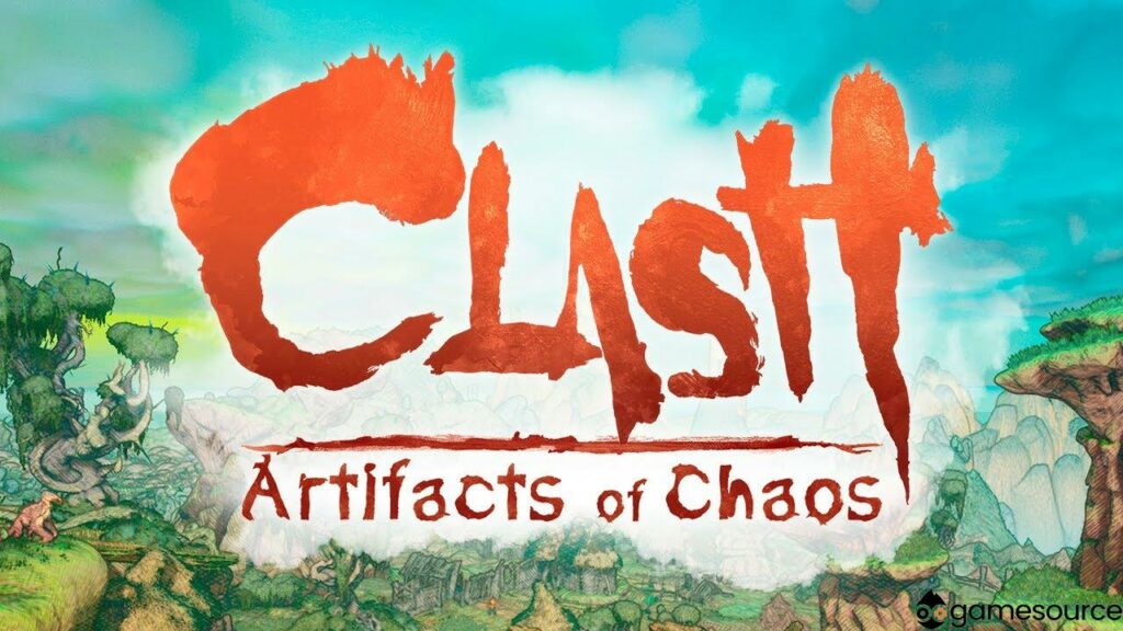 Clash: Artifacts of Chaos