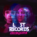 Lost Records Bloom and Rage, Don’t Nod annuncia il delay al 2025