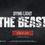 Dying Light The Beast arriverà presto su console e PC