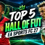 EA Sports FC 27: I migliori Hall of FUT da scegliere in questa prima stagione