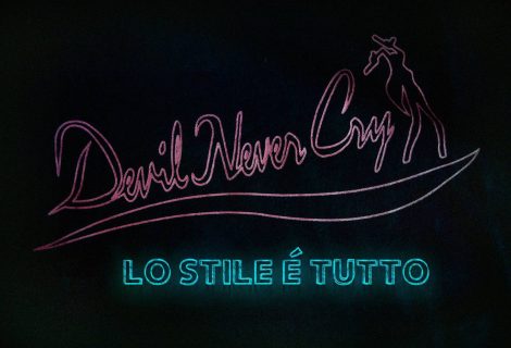 Devil Never Cry: Lo stile è tutto