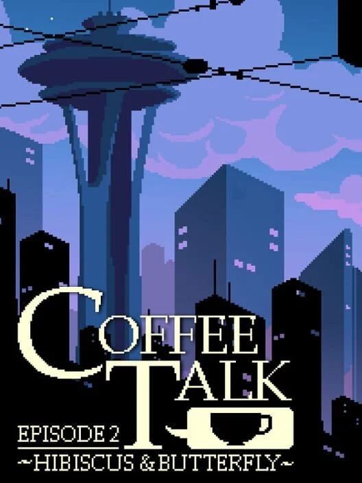 Coffee Talk: Episode 2 – Hibiscus & Butterfly
