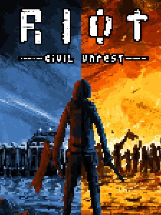 RIOT – Civil Unrest