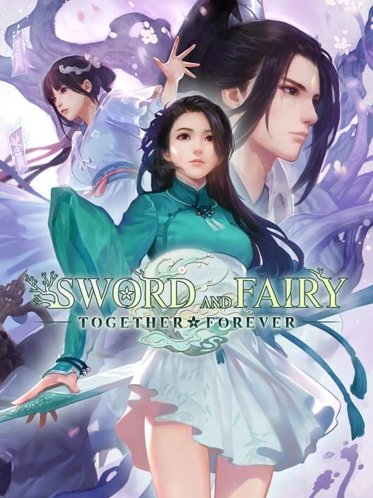 Sword & Fairy: Together Forever