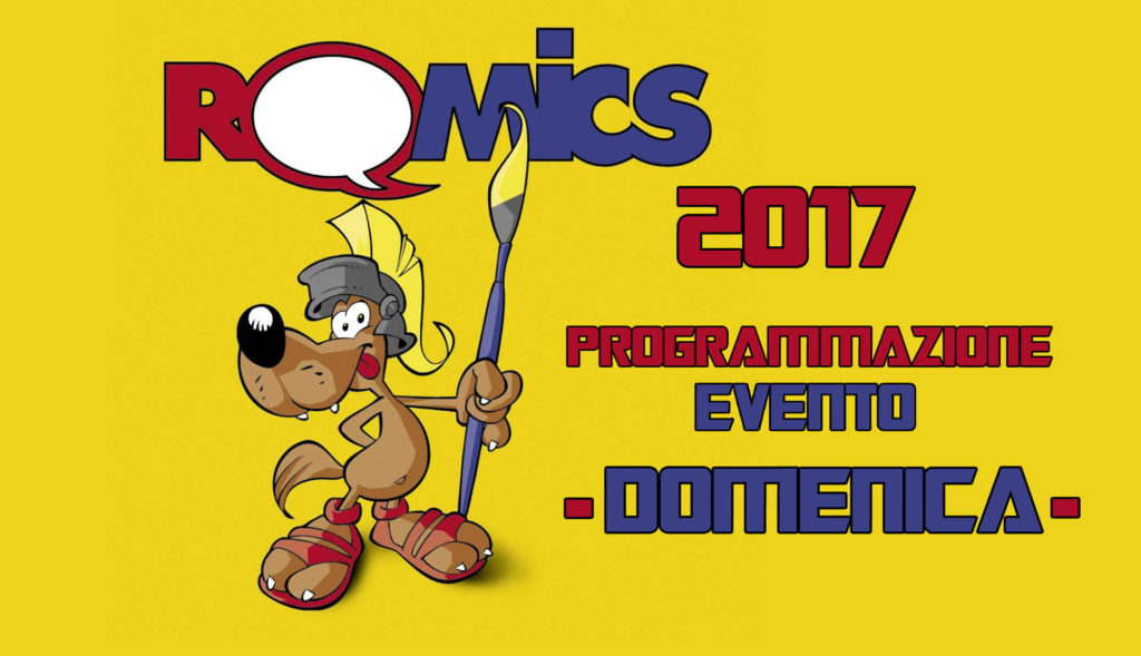 ﻿Romics 2017, domenica 9 aprile è il giorno di chiusura. Disponibile il calendario delle attività della Fiera - immagine dell'articolo